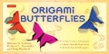 Cover: Origami Butterflies Kit - Tuttle Publishing