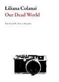 Cover: Our Dead World - Dalkey Archive Press