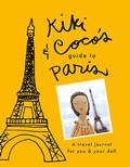 Cover: Kiki & CoCo's Guide to Paris - Cameron & Company Inc