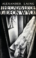 Cover: The Cadaver of Gideon Wyck - VALANCOURT BOOKS