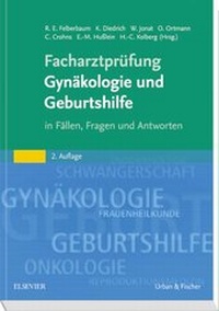 Abbildung von: Facharztprüfung Gynäkologie und Geburtshilfe - Urban & Fischer
