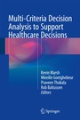 Cover: Multi-Criteria Decision Analysis to Support Healthcare Decisions - Springer