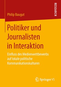 Bild: Politiker und Journalisten in Interaktion - Springer VS