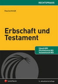 Enlarge image Cover: Erbschaft und Testament - LexisNexis Verlag ARD ORAC GmbH