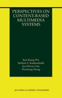 Cover: Perspectives on Content-Based Multimedia Systems - Kluwer Academic Publishers