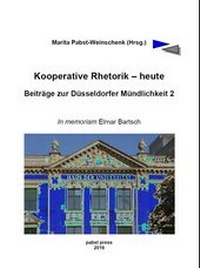Enlarge image Cover: Kooperative Rhetorik - heute - Pabst Press