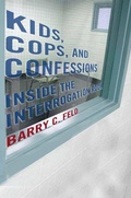 Cover: Kids, Cops, and Confessions - New York University Press