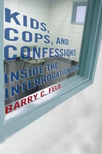 Enlarge image Cover: Kids, Cops, and Confessions - New York University Press