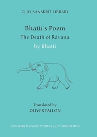 Enlarge image Cover: Bhatti's Poem: the Death of Ravana - New York University Press