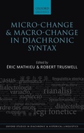 Cover: Micro-change and Macro-change in Diachronic Syntax - Oxford University Press