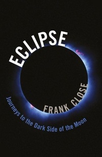 Abbildung von: Eclipse -- Journeys to the Dark Side of the Moon - Oxford University Press