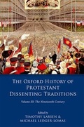Cover: The Oxford History of Protestant Dissenting Traditions, Volume III - Oxford University Press