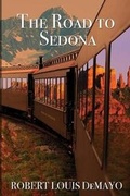 Cover: The Road to Sedona - Wayward Publishing