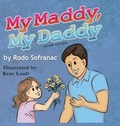 Cover: My Maddy, My Daddy - Grammy Knows Books