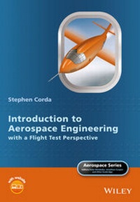 Enlarge image Cover: Introduction to Aerospace Engineering with a Flight Test Perspective - Wiley