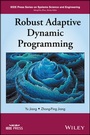 Cover: Robust Adaptive Dynamic Programming - Wiley-IEEE Press