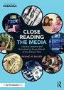 Cover: Close Reading the Media - Routledge