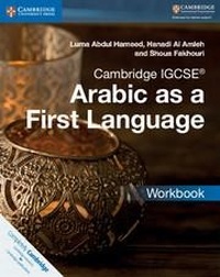 Enlarge image Cover: Cambridge IGCSE (TM) Arabic as a First Language Workbook - Cambridge University Press