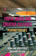 Cover: Youth, Music and Creative Cultures - Palgrave Macmillan
