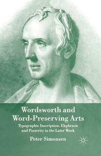 Enlarge image Cover: Wordsworth and Word-Preserving Arts - Palgrave Macmillan