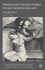 Cover: Writing Rape, Writing Women in Early Modern England - Palgrave Macmillan