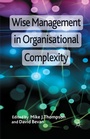 Cover: Wise Management in Organisational Complexity - Palgrave Macmillan