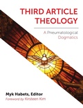 Cover: Third Article Theology - Fortress Press