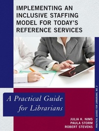 Enlarge image Cover: Implementing an Inclusive Staffing Model for Today's Reference Services - Rowman & Littlefield Publishers