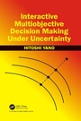 Cover: Interactive Multiobjective Decision Making Under Uncertainty - CRC Press