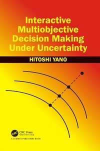 Enlarge image Cover: Interactive Multiobjective Decision Making Under Uncertainty - CRC Press