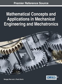 Enlarge image Cover: Mathematical Concepts and Applications in Mechanical Engineering and Mechatronics - Information Science Reference