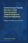 Cover: Central Europe towards Monetary Union: Macroeconomic Underpinnings and Financial Reputation - Springer