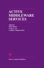 Cover: Active Middleware Services - Kluwer Academic Publishers