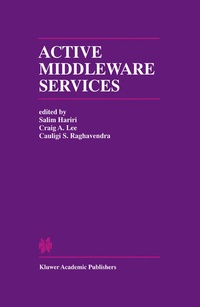 Enlarge image Cover: Active Middleware Services - Kluwer Academic Publishers