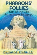 Cover: Pharaohs' Follies - Eakin Press