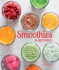 Cover: Smoothies & Beyond - Weldon Owen