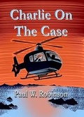 Cover: Charlie on the Case - ShieldCrest
