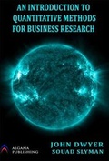 Cover: An Introduction to Quantitative Methods for Business Research - Algana Publishing