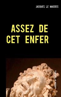 Abbildung von: Assez de cet enfer - BoD - Books on Demand