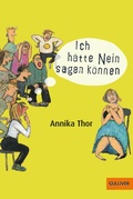Cover: Ich h&auml;tte Nein sagen k&ouml;nnen - Beltz eBook