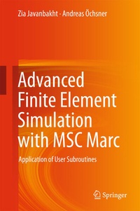 Enlarge image Cover: Advanced Finite Element Simulation with MSC Marc - Springer