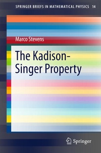 Enlarge image Cover: The Kadison-Singer Property - Springer