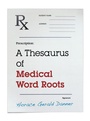 Cover: A Thesaurus of Medical Word Roots - Scarecrow Press