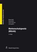 Cover: Markenschutzgesetz (MSchG) - St&auml;mpfli Verlag AG