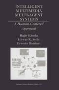Cover: Intelligent Multimedia Multi-Agent Systems - Springer