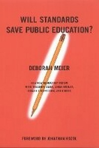 Enlarge image Cover: Will Standards Save Public Education? - Beacon Press