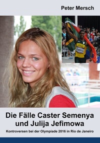 Abbildung von: Die Fälle Caster Semenya und Julija Jefimowa - BoD - Books on Demand