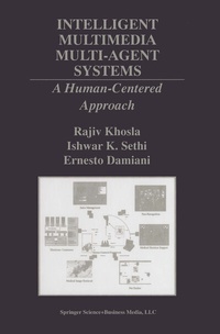 Enlarge image Cover: Intelligent Multimedia Multi-Agent Systems - Springer