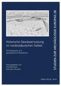 Cover: Historische Gew&auml;ssernutzung im nordostdeutschen Gebiet - Habelt, R