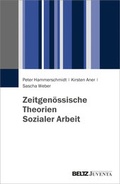 Cover: Zeitgen&ouml;ssische Theorien Sozialer Arbeit - Beltz Juventa